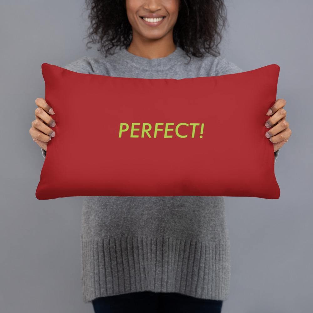 Perfect! (Red) - Basic Pillow - Philip Charles Williams