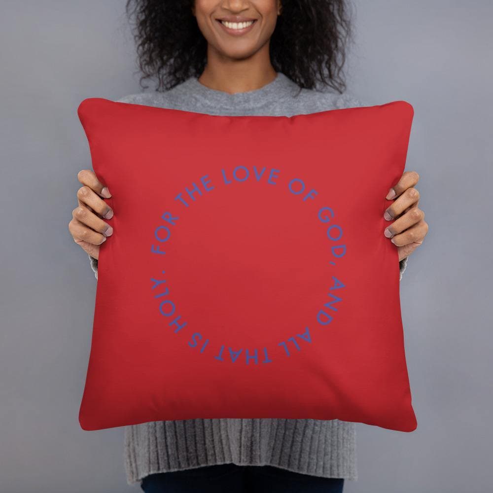 And All That Is Holy (Red) - Basic Pillow - Philip Charles Williams
