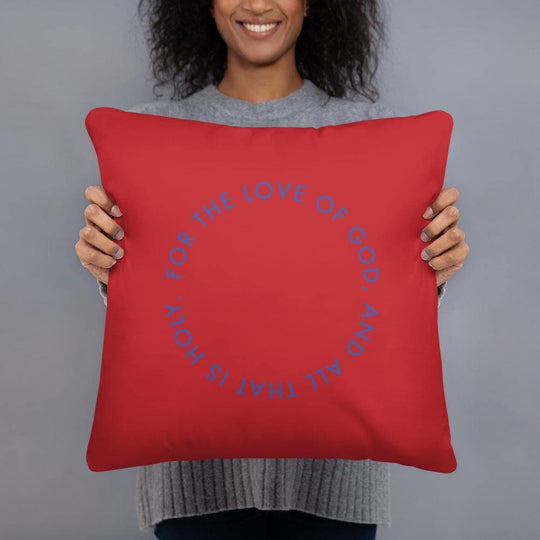 And All That Is Holy (Red) - Basic Pillow - Philip Charles Williams