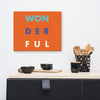 WON-DER-FUL (#3)- Acid-Free, PH-neutral, and Fade-Resistant Canvas