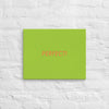 PERFECT! (#1)- Acid-Free, PH-neutral, and Fade-Resistant Canvas