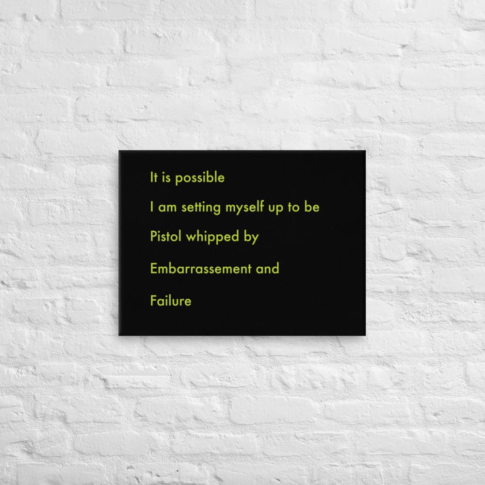 It is possible I'm setting myself up... (#5)- Acid-Free, PH-neutral, and Fade-Resistant Canvas