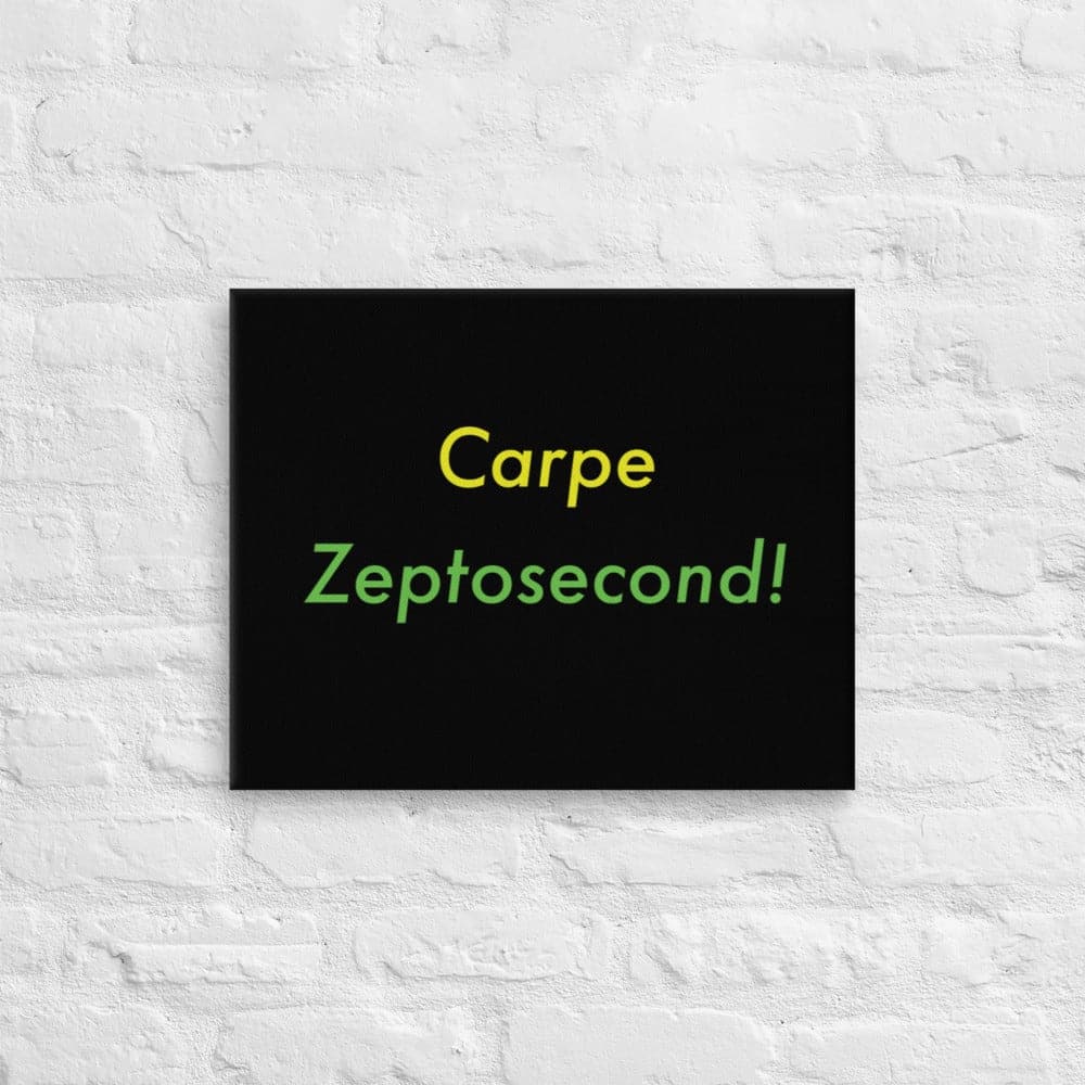 Carpe Zeptosecond! (3) - Acid - Free, PH - neutral, and Fade - Resistant Canvas - Philip Charles Williams