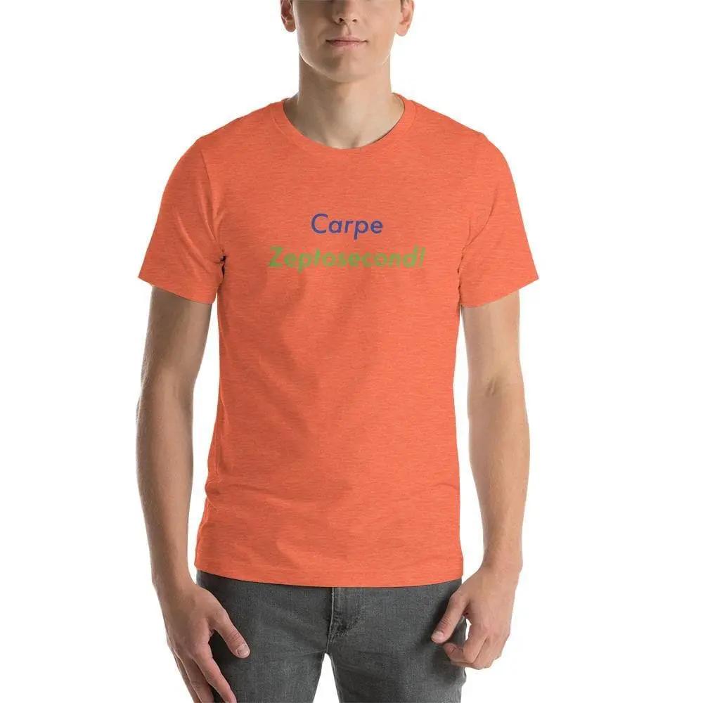 Carpe Zeptosecond! - Short - Sleeve Unisex T-Shirt - Philip Charles Williams