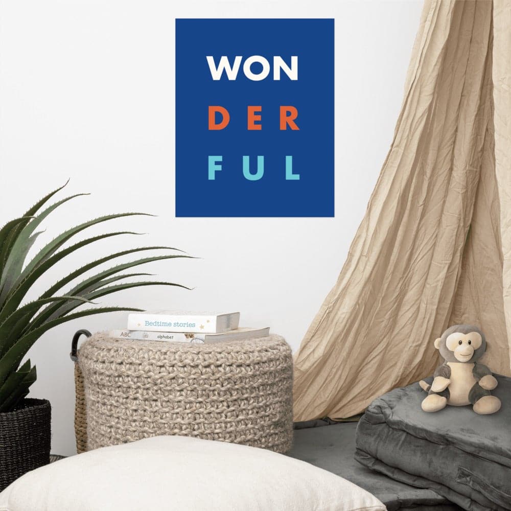 WON-DER-FUL (#1)- Museum-quality Poster: giclée print on archival, acid-free paper