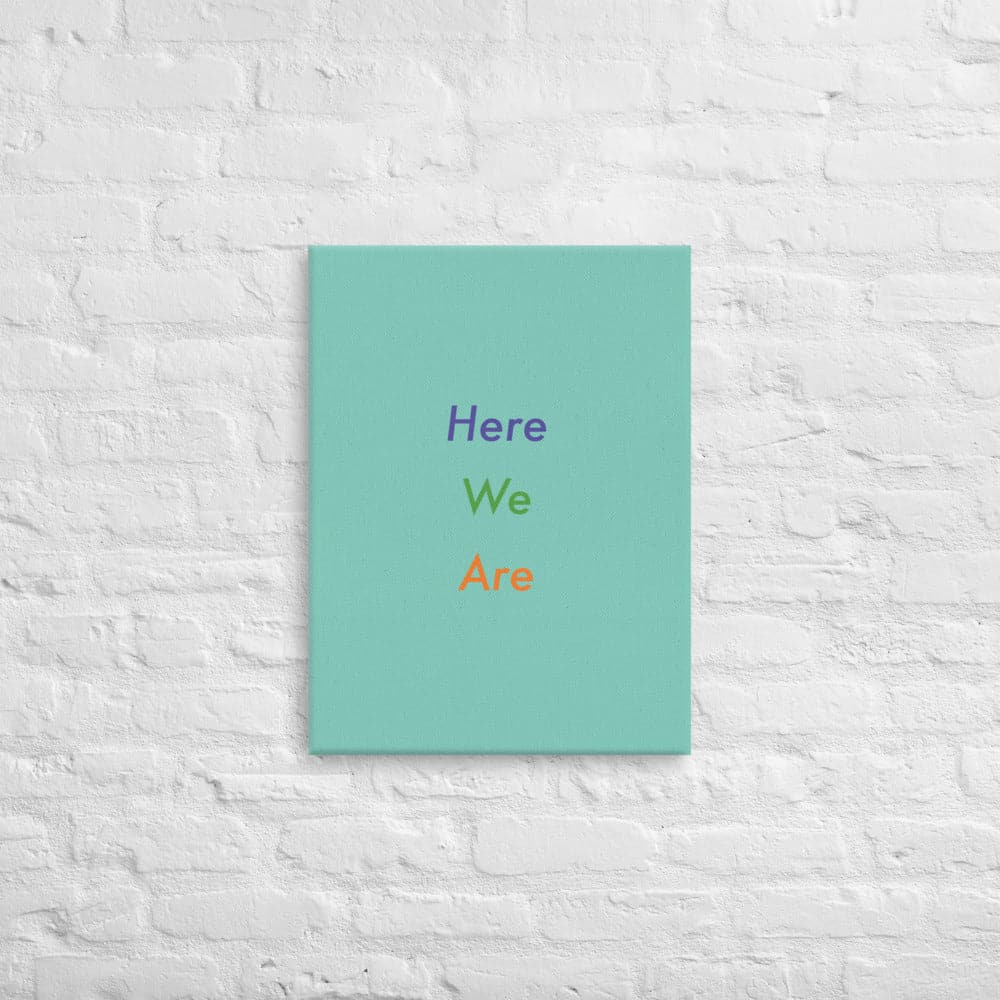 Here We Are (1) - Acid - Free, PH - neutral, and Fade - Resistant Canvas - Philip Charles Williams
