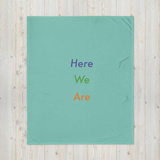Here We Are (1) - Throw Blanket - Philip Charles Williams