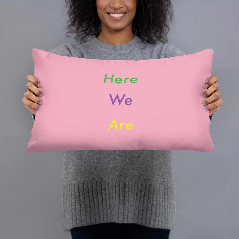 Here We Are (Pink) - Basic Pillow - Philip Charles Williams
