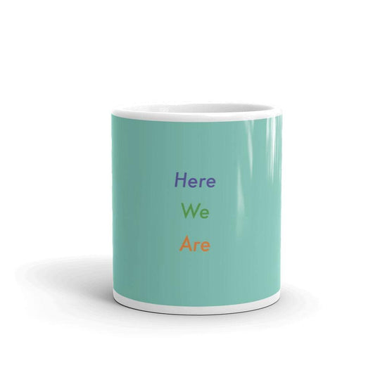 Here We Are (Teal) - Mug - Philip Charles Williams