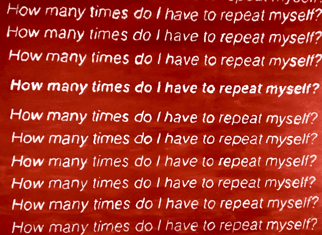 How Many Times Do I Have To Repeat Myself? - Philip Charles Williams