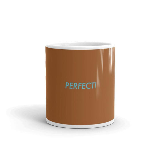 Perfect! (Brown) - Mug - Philip Charles Williams