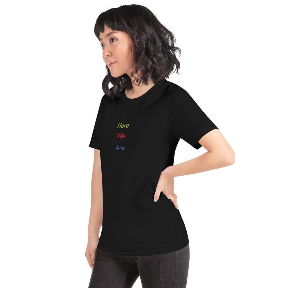 Here We Are (#3)-  Short-Sleeve Unisex T-Shirt - Philip Charles Williams