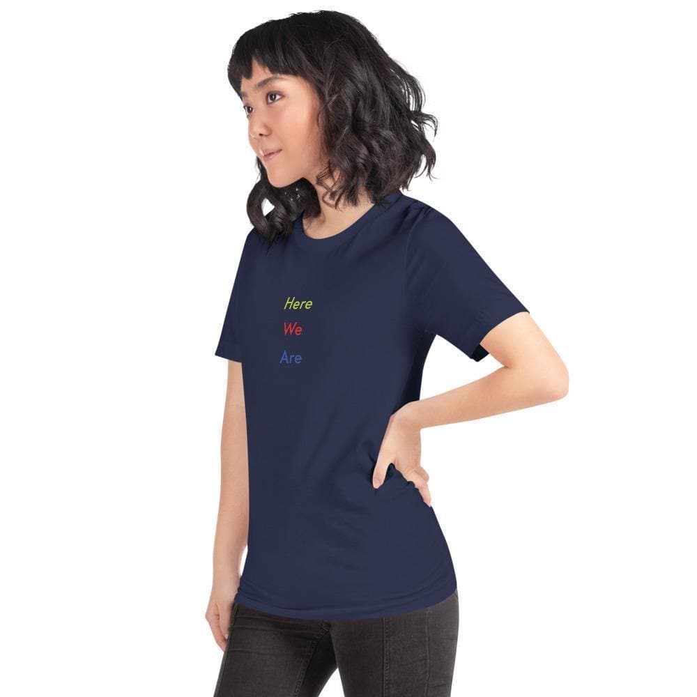 Here We Are (#3)-  Short-Sleeve Unisex T-Shirt - Philip Charles Williams