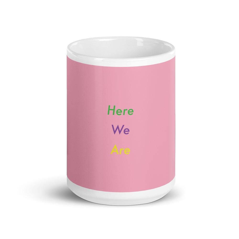 Here We Are (Pink)- Mug - Philip Charles Williams